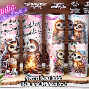 Magnifiques Chouettes - Hiboux - 2 VERSIONS  avec/sans texte - En français - Amour - Love - Café - Gobelet/Tumbler 20oz - Coussin-300+ dpi