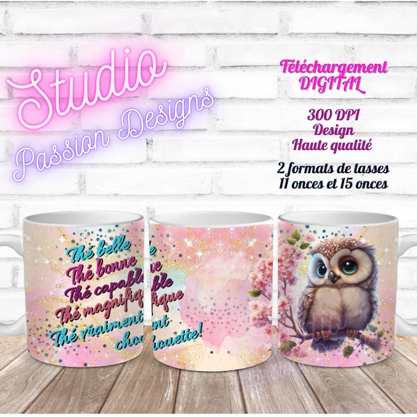 Owl - Owl - Tea - Quote - Esteem - IN FRENCH -For 11 oz and 15 oz mugs - High quality PNG digital files