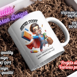 Professeur - Enseignant - Prof - École - Super Héros - Class - Classe -  Projets divers - Fichier numérique PNG - Mug - Tumbler - Gobelet