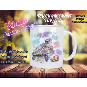 Tortue de mer- Citation - Inspirant- EN FRANÇAIS - Fichier numérique PNG de haute qualité -Tasse-Chandail- Bouteille- Sublimation
