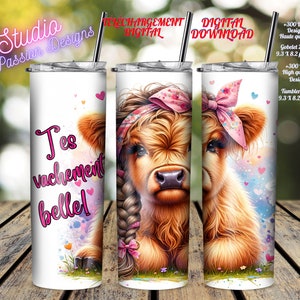Adorable Vache  - T'es vachement belle - En français - Humoristique - PNG - +300DPI - Tasse - Mug - Tumbler 20oz - Gobelet 20oz - Chandail