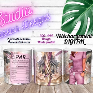 PAB - Préposée aux bénéficiaires - Femme - Valeur nutritive - Médical - Hôpital - EN Français -Tasse - Mug - 11oz - 15oz - PNG  - +300dpi -
