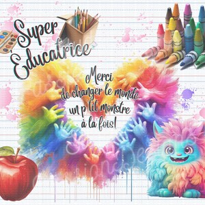 Puede incluir: Una ilustraci&oacute;n acuarela colorida de un monstruo de color arco&iacute;ris con un mensaje que dice "Merci de changer le monde un p'tit monstre &agrave; la fois!" La ilustraci&oacute;n est&aacute; rodeada de huellas de manos y algunas salpicaduras de pintura.