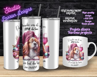 SPA - Adorable dog bath - Spaniel - Wine - Humorous - In French - Various projects - PNG digital file - Mug - Tumbler - Cup