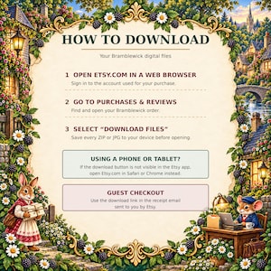 May include: An instructional graphic titled HOW TO DOWNLOAD with steps for accessing digital files on Etsy. The text is framed by a decorative border featuring illustrations of blackberries, white daisies, a rabbit, and a mouse at a desk.