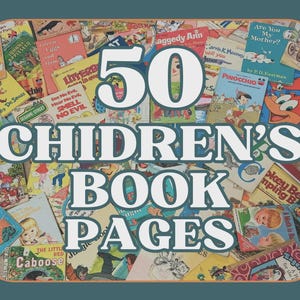 Vintage Children&#39;s Book Pages: Paper Crafts for Junk Journals, Scrapbooking