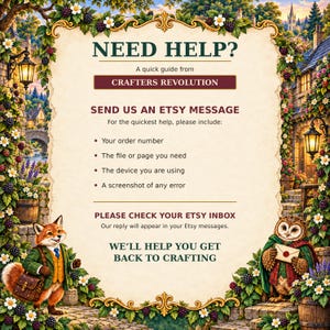 May include: An informational sign with a cream-coloured centre and ornate gold border, featuring the text NEED HELP? A quick guide from CRAFTERS REVOLUTION. It lists instructions for Etsy messages, including order number, file, device, and error screenshots.