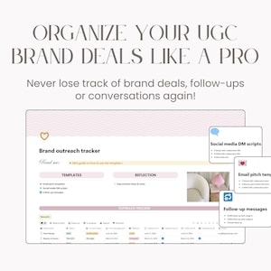 以下が含まれることがあります： 「ORGANIZE YOUR UGC BRAND DEALS LIKE A PRO」というテキストが入ったデジタルプランナー。ブランドアウトリーチの追跡、テンプレート、振り返りのセクションが含まれています。ソーシャルメディアDMスクリプト、メールピッチテンプレート、フォローアップメッセージを示す追加のカード。