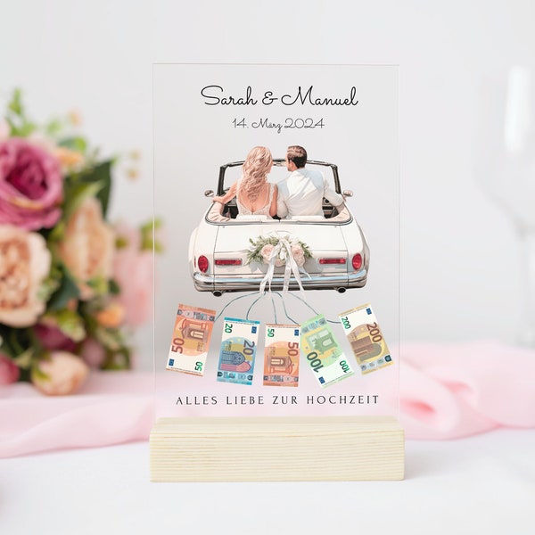 Personalisiertes Hochzeitsgeschenk auf Acryl Glas, Bild mit Geldgeschenk fürs Brautpaar, Auto mit Geldscheinen, Bild Just Married