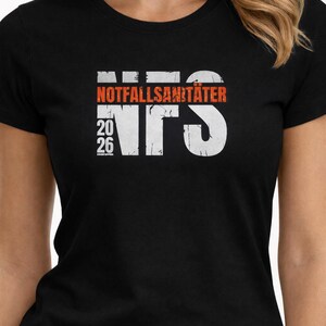 Notfallsanitäter Shirt NFS 2026, Staatsexamen bestanden, Rettungsdienst Geschenk, NotSan T-Shirt Damen, EMS Paramedic
