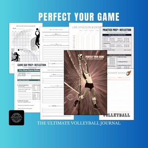 Pode incluir: Uma coleção de diários de voleibol com o texto "PERFECT YOUR GAME" e "THE ULTIMATE VOLLEYBALL JOURNAL". Os diários apresentam vários layouts para a preparação do dia do jogo, reflexão e notas de aula. Um jogador de voleibol é apresentado na capa.