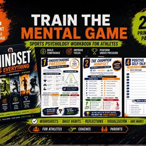 May include: A sports psychology workbook for athletes with the title "Train the Mental Game." The cover of the workbook reads "Mindset is Everything." The image includes the text "Instant Digital Download" and "23 Printable Pages."