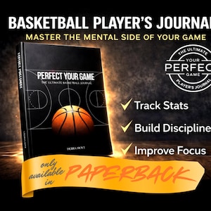 May include: A black paperback book titled "Perfect Your Game" with a basketball graphic. The book is part of the "Basketball Player's Journal" series and promises to help players track stats, build discipline, and improve focus.
