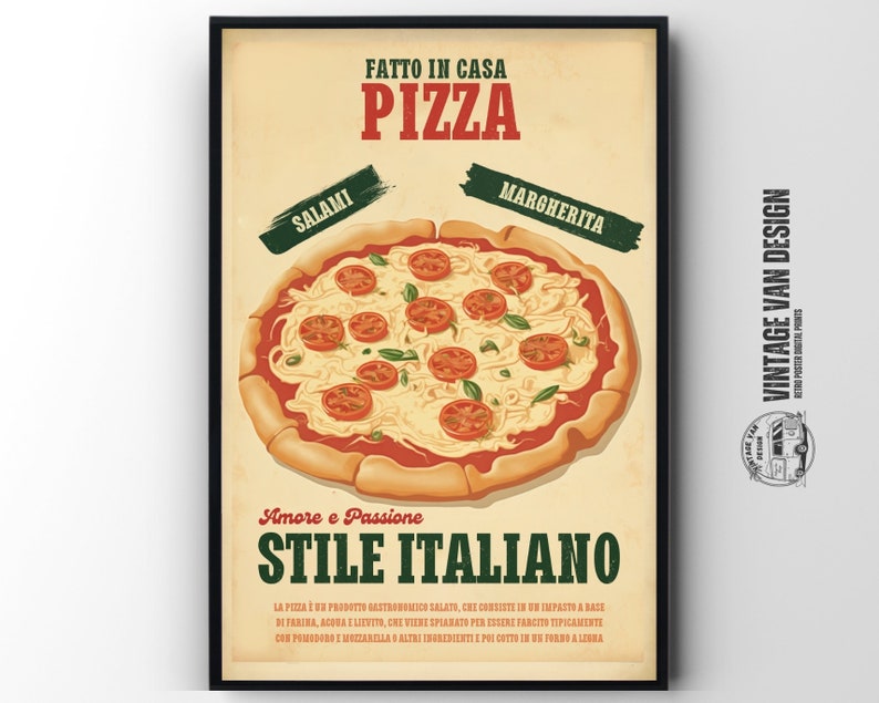 May include: A framed vintage-style Italian pizza poster. The poster features a pizza with tomatoes and basil, with text in Italian: "FATTO IN CASA PIZZA" and "STILE ITALIANO". The poster has a beige background with red and green text.