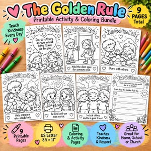 May include: A printable activity and coloring bundle titled The Golden Rule, featuring 9 pages with black and white illustrations of children demonstrating kindness, sharing, and helping others, with US Letter 8.5 x 11 inch dimensions.