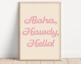 Aloha Howdy Print Coastal Cowgirl Decor Western Wall Art Pink Text Poster Digital Print Coastal Cowgirl Aesthetic Trendy Printable Wall Art