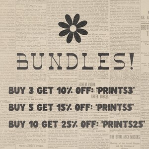 May include: A vintage newspaper advertisement for a print shop offering discounts on bulk orders. The ad features the text "BUNDLES!" in large, bold letters and includes three offers: "Buy 3 Get 10% Off: 'PRINTS3'," "Buy 5 Get 15% Off: 'PRINTS5'," and "Buy 10 Get 25% Off: 'PRINTS25'."