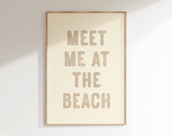 Meet Me at The Beach Print: Neutral Coastal Wall Art (Digital Download)