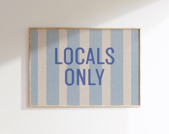 Locals Only Print: Light Blue Coastal Wall Art (Digital Download)