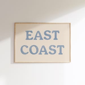 East Coast Print Coastal Cowgirl Decor Coastal Wall Art Blue Text Poster Digital Print Coastal Cowgirl Aesthetic Trendy Printable Wall Art