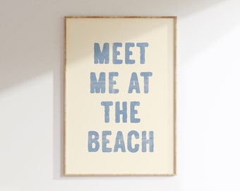 Meet Me at The Beach Print: Blue Coastal Wall Art (Digital Download)