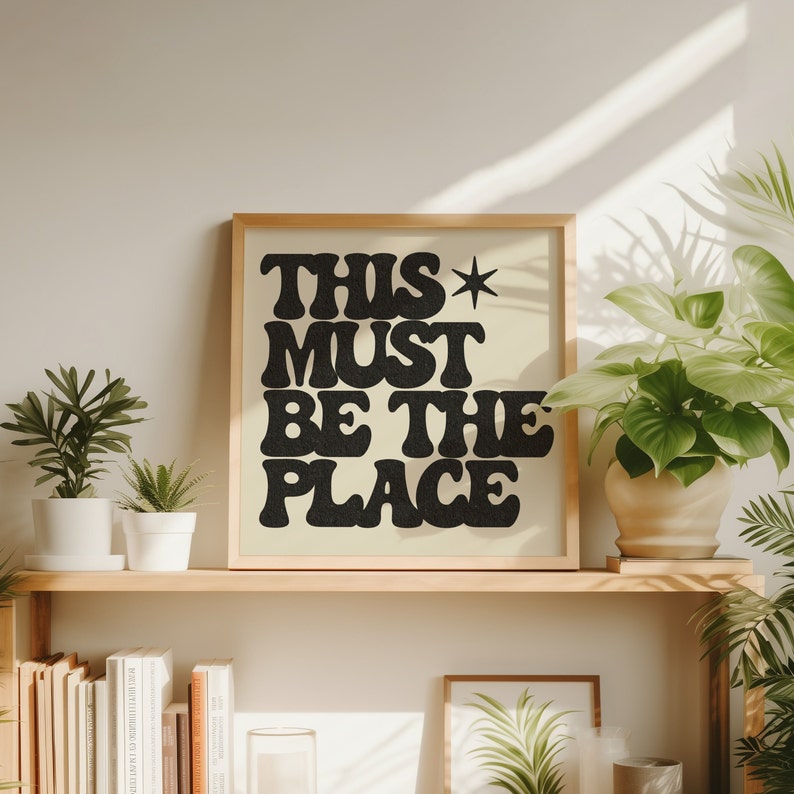 This Must Be The Place Print Printable Art Retro Wall Art Black and White Wall Art Retro Typography Wall Art Bundle Set of 8 Gallery Wall image 1