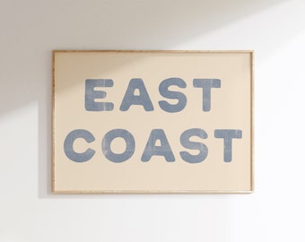 East Coast Print Coastal Cowgirl Decor Coastal Wall Art Blue Text Poster Digital Print Coastal Cowgirl Aesthetic Trendy Printable Wall Art