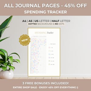 May include: A spending tracker journal page with the text "Spending Tracker". The page has a grid for tracking expenses and is labeled "A4 | A5 | US LETTER | HALF LETTER". The image also includes the text "ALL JOURNAL PAGES - 45% OFF".