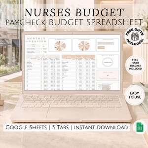 Könnte beinhalten: Ein Laptop mit einem "Nurses Budget Paycheck Budget Spreadsheet" mit Monatsübersicht, Kreisdiagrammen und Finanzdaten. Der Bildschirm zeigt auch "Google Sheets | 5 Tabs | Sofort-Download".