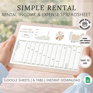 May include: A person holding a tablet displaying a rental income and expense spreadsheet. The screen shows a table with financial data, charts, and the text "INCOME OVERVIEW." The image includes the text "SIMPLE RENTAL" and "GOOGLE SHEETS | 6 TABS | INSTANT DOWNLOAD."
