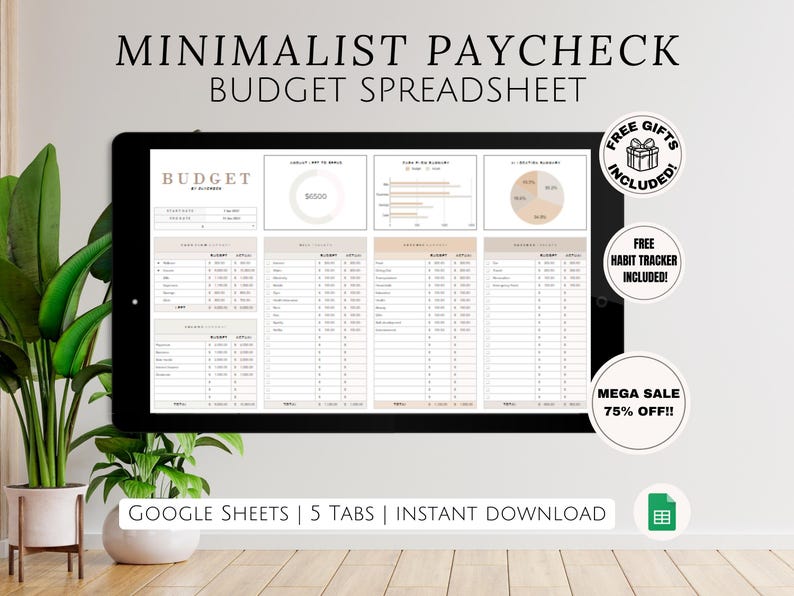 May include: A digital screen displaying a minimalist budget spreadsheet with five tabs. The spreadsheet is titled "BUDGET" and includes sections for income, expenses, and savings. The image also includes text that says "FREE GIFTS INCLUDED", "FREE HABIT TRACKER INCLUDED", and "MEGA SALE 75% OFF!!".