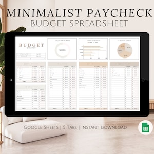 May include: A minimalist budget spreadsheet displayed on a tablet screen. The spreadsheet is divided into five tabs, each with a different category. The spreadsheet includes charts and graphs to help visualise spending. The text on the screen reads "MINIMALIST PAYCHECK BUDGET SPREADSHEET" and "GOOGLE SHEETS | 5 TABS | INSTANT DOWNLOAD".