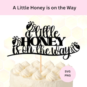 Een beetje honing is onderweg Svg | Digitale download | Babyshower bijen | Babyshower taarttopper | Gender Reveal-taarttopper