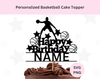 Personalized  Basketball Cake Topper Svg | Digital Download | Custom Name Cake Topper | Basketball Cake Topper | Cake Topper Svg