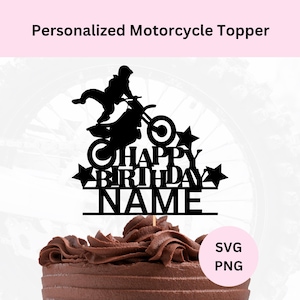 パーソナライズされたバイクの誕生日トッパー SVG | デジタルダウンロード | ケーキトッパー SVG | バイク SVG | モトクロストッパー SVG | DIY ケーキトッパー
