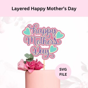 Fijne Moederdag-svg | Digitale download | Gelaagde Moederdagtaart Topper Svg | Fijne Moederdag | Moederdagsvg