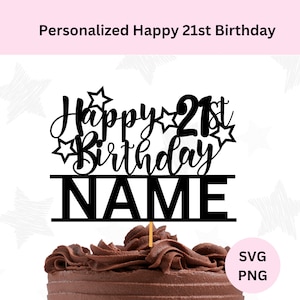 Personalizado Feliz 21º Aniversário Svg | Download Digital | Topo de Bolo Personalizado Svg | Topo de Bolo de 21º Aniversário | Svg para Cricut