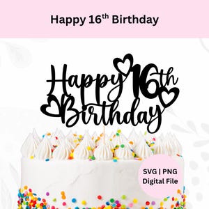 Joyeux 16e anniversaire de gâteau Svg | Téléchargement numérique | Décoration de gâteau bricolage | Svg de décoration de gâteau | Plaque de gâteau du 16e anniversaire | Fichier de coupe Svg