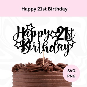 Joyeux 21e anniversaire SVG | Téléchargement numérique | Décoration pour gâteau du 21e anniversaire | Fichier de coupe Svg | Svg de décoration de gâteau | SVG pour Cricut
