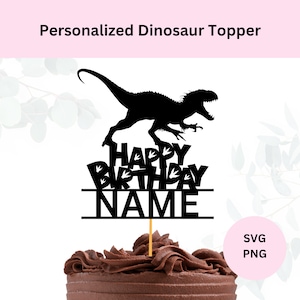パーソナライズされた恐竜ケーキトッパー SVG | デジタルダウンロード | パーソナライズされたハッピーバースデー恐竜トッパー | ケーキトッパー SVG | TCL01924