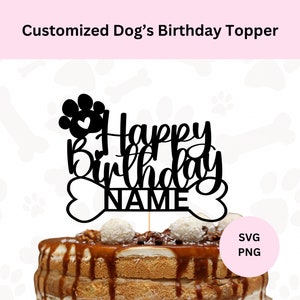 Hond taart Topper Svg | Aangepaste hond verjaardag Topper Svg | Digitale download | Gepersonaliseerde hond taart topper Svg | Puppyverjaardag | Hondenfeestje
