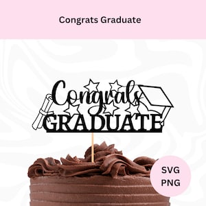 Félicitations diplômé SVG | Téléchargement numérique | Graduation Topper Svg | SVG pour Cricut | Décoration de gâteau de remise des diplômes | Félicitations diplômé SVG
