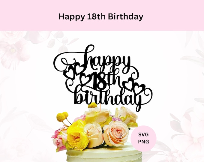 18th Birthday SVG File for Cricut | Finally 18 Cut File DIY Cake Topper ...