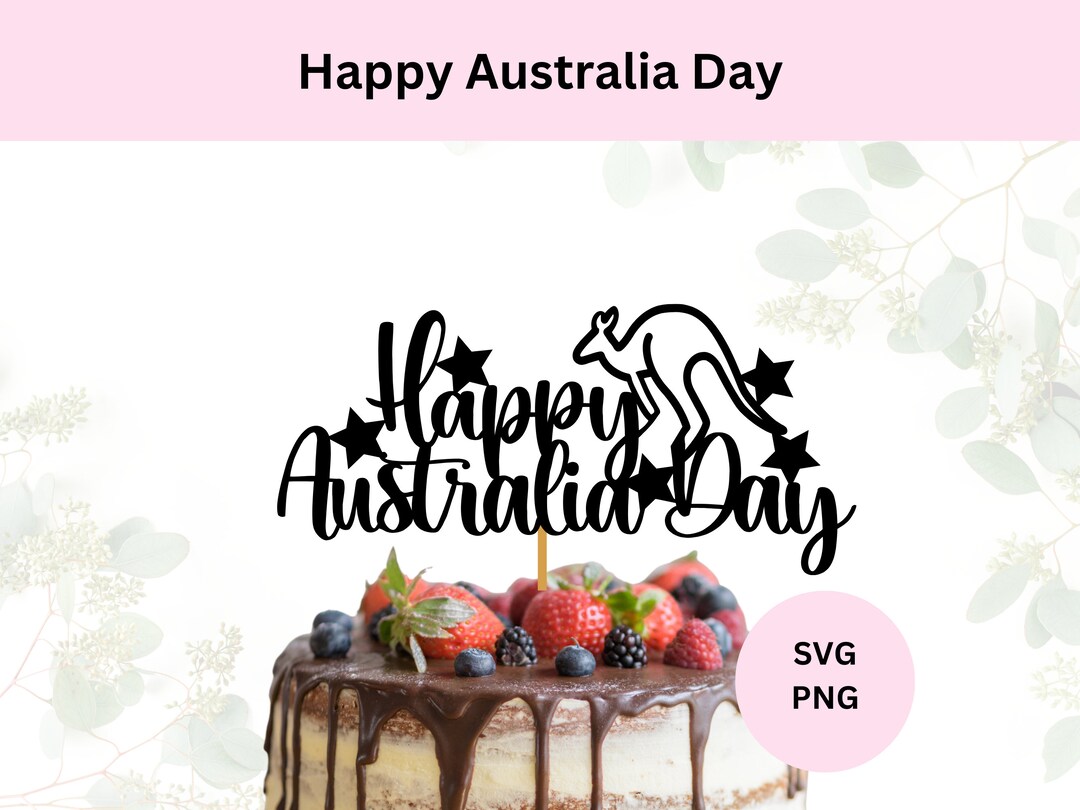 Happy Australia Day Cake Topper Svg Digital Download Cake Topper Svg