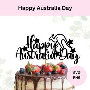 Happy Australia Day Cake Topper Svg | Digital Download | Cake Topper Svg | Australia Day Svg | Svg for Cricut | TCL00324