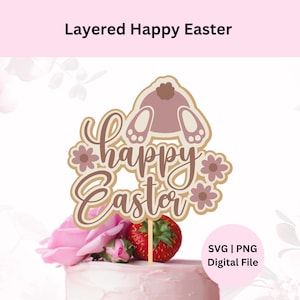 May include: Layered Happy Easter cake topper with a pink bunny rabbit, flowers, and the text "Happy Easter".