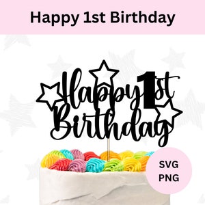 Happy 1St Birthday svg, Happy Birthday topper svg, cut file for cricut, Happy Birthday sign, 1st Birthday SVG, DIY cake topper