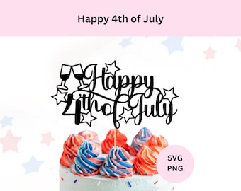 4th of July Cake Topper Svg | Digital Download | Happy 4th of July Svg | Digital Cut File | Svg for Cricut