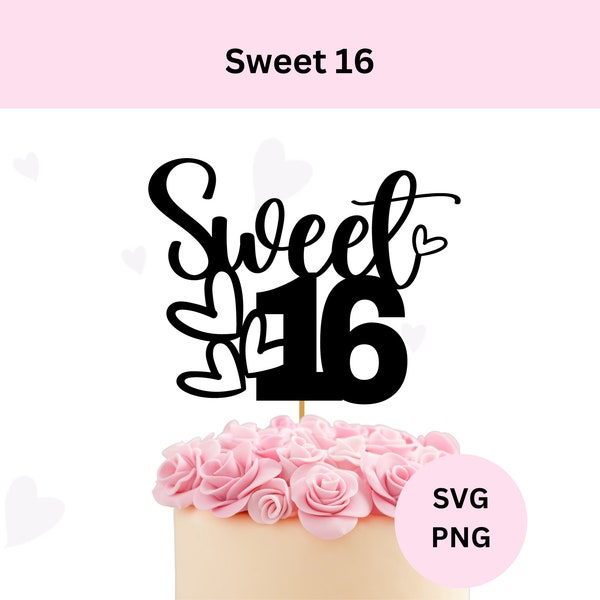 Sweet 16 cake topper cut file, svg file for cricut, 16th birthday cake topper, DIY cake topper, cut file for cricut