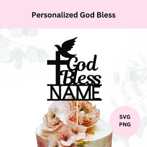 Deus abençoe SVG | topo de bolo batizado | Deus abençoe o topo de bolo Svg | Download Digital | Topper de batizado | Deus abençoe Svg personalizado